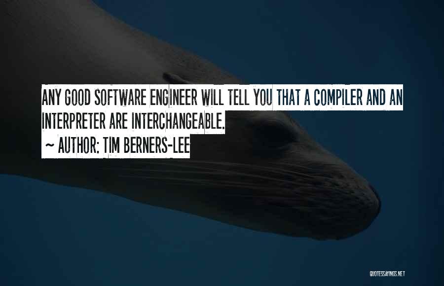 Software Engineer Quotes By Tim Berners-Lee