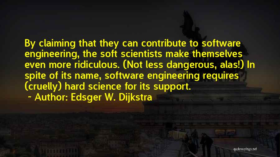 Software Engineering Quotes By Edsger W. Dijkstra