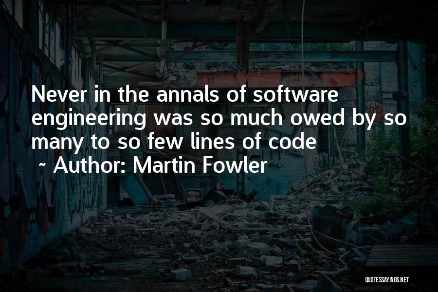 Software Engineering Quotes By Martin Fowler