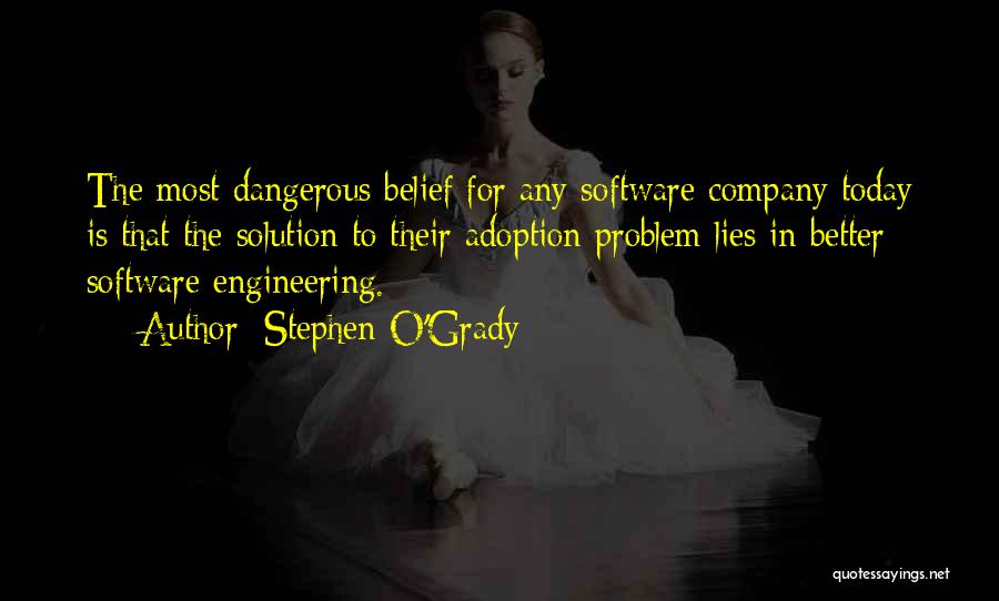 Software Engineering Quotes By Stephen O'Grady