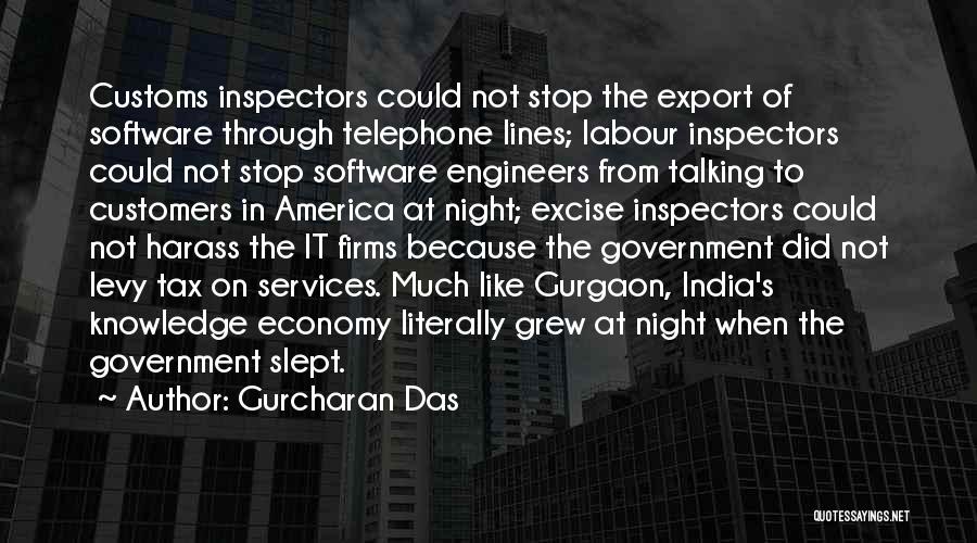Software Engineers Quotes By Gurcharan Das