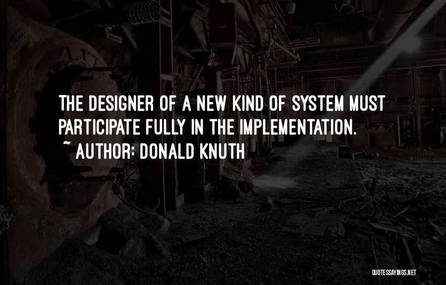 Software Implementation Quotes By Donald Knuth