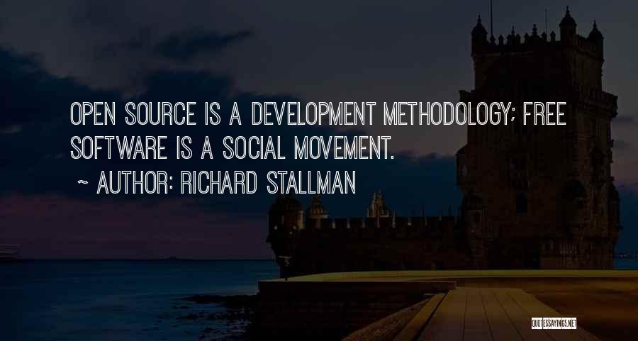Software Methodology Quotes By Richard Stallman