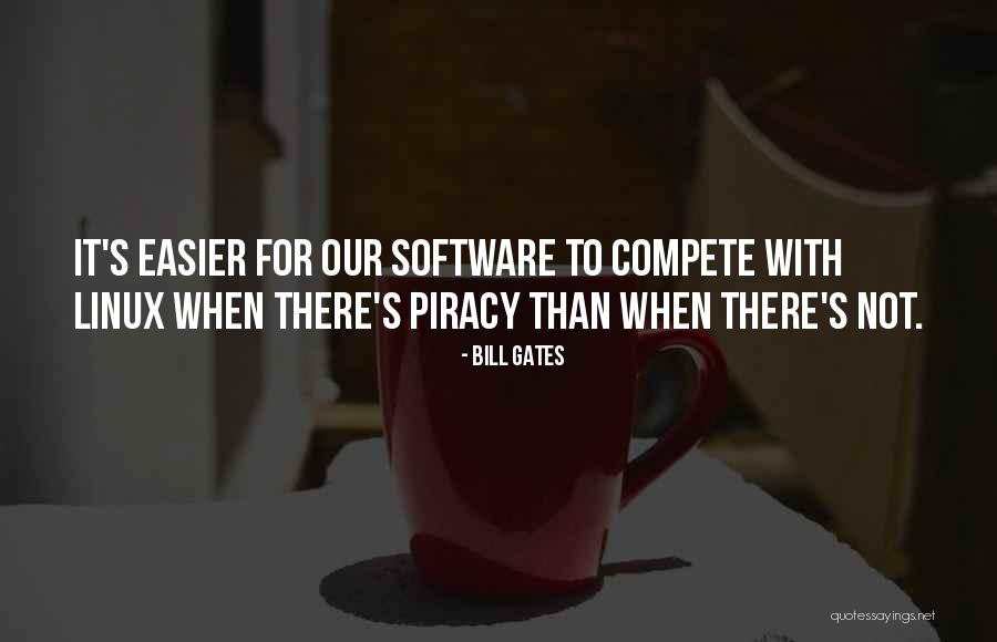 Software Piracy Quotes By Bill Gates Software Piracy Quotes By Bill Gates