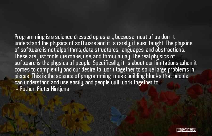 Software Programming Quotes By Pieter Hintjens