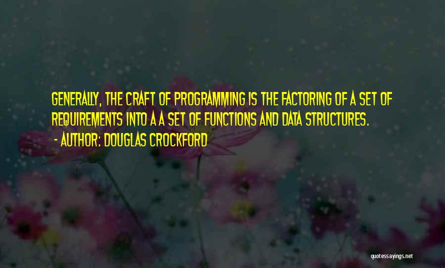 Software Requirements Quotes By Douglas Crockford