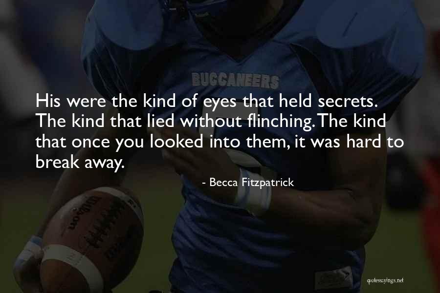 Software Testing Inspirational Quotes By Becca Fitzpatrick Software Testing Inspirational Quotes By Becca Fitzpatrick