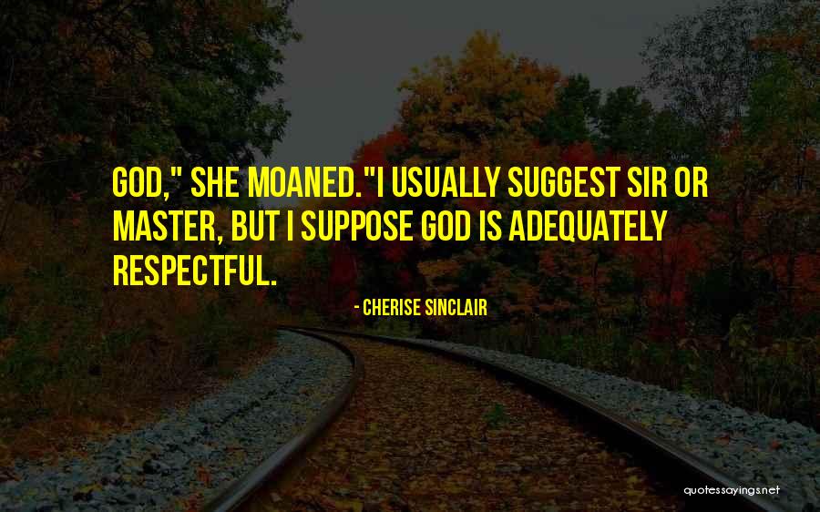 Sofya Streshnayva Quotes By Cherise Sinclair Sofya Streshnayva Quotes By Cherise Sinclair
