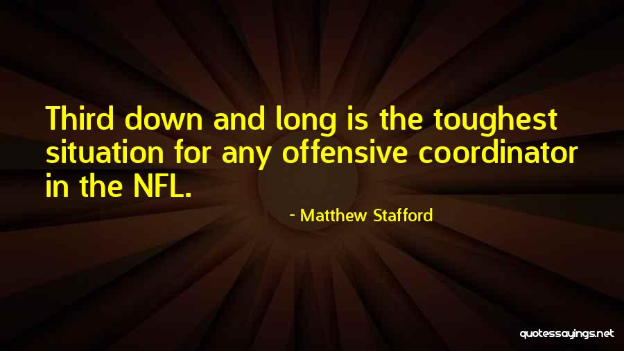 Sofyan Karim Quotes By Matthew Stafford Sofyan Karim Quotes By Matthew Stafford