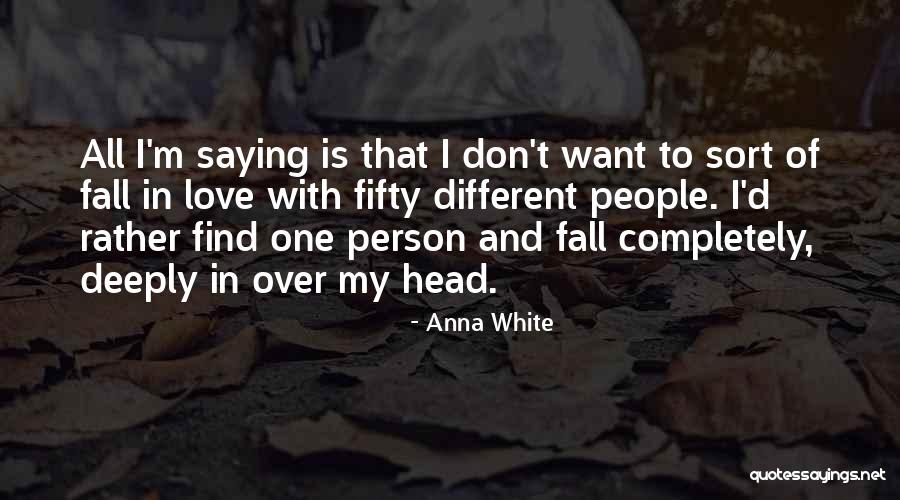 Sognare Serpenti Quotes By Anna White Sognare Serpenti Quotes By Anna White
