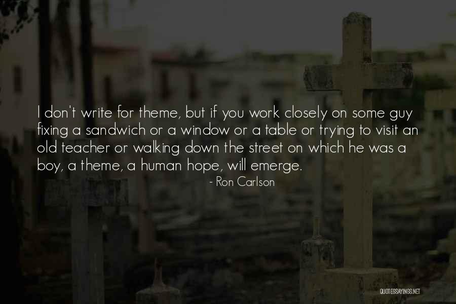 Sognare Serpenti Quotes By Ron Carlson Sognare Serpenti Quotes By Ron Carlson