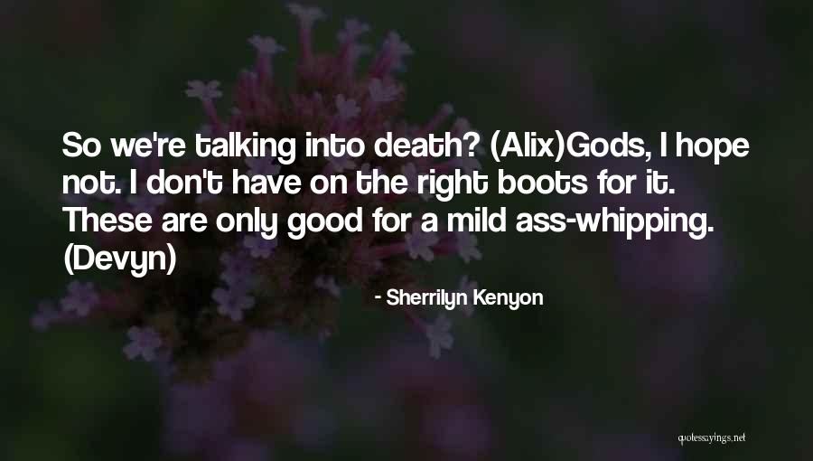 Sogoku14 Quotes By Sherrilyn Kenyon Sogoku14 Quotes By Sherrilyn Kenyon