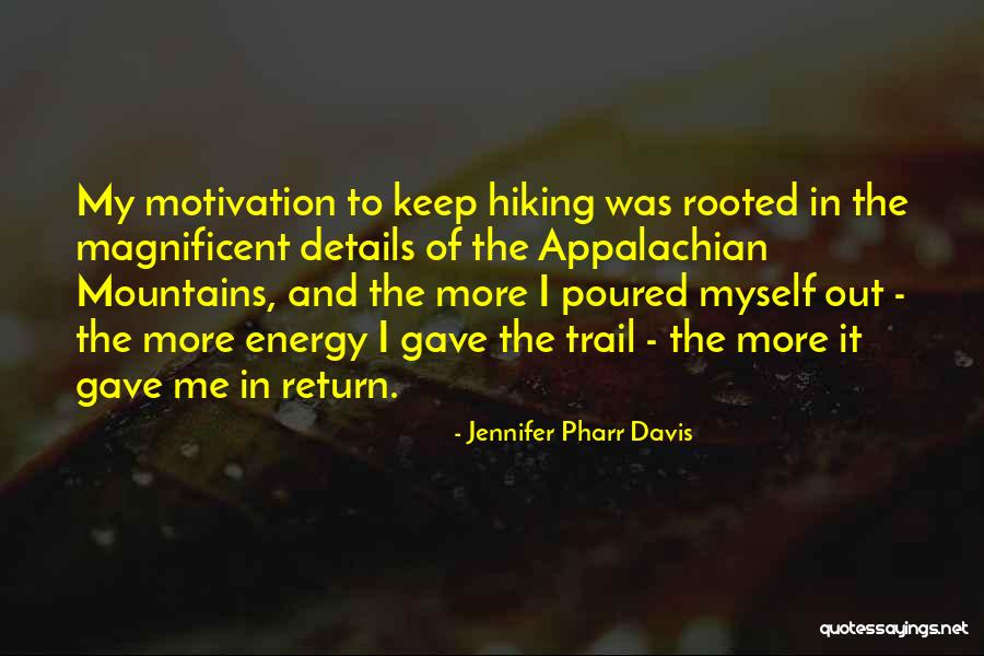 Sogood Quotes By Jennifer Pharr Davis Sogood Quotes By Jennifer Pharr Davis