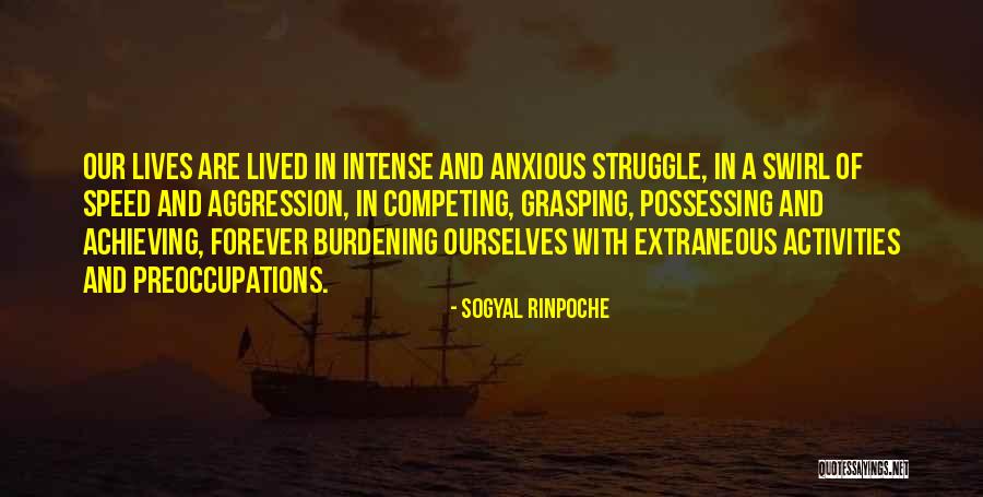 Sogyal Rinpoche Quotes 1268172