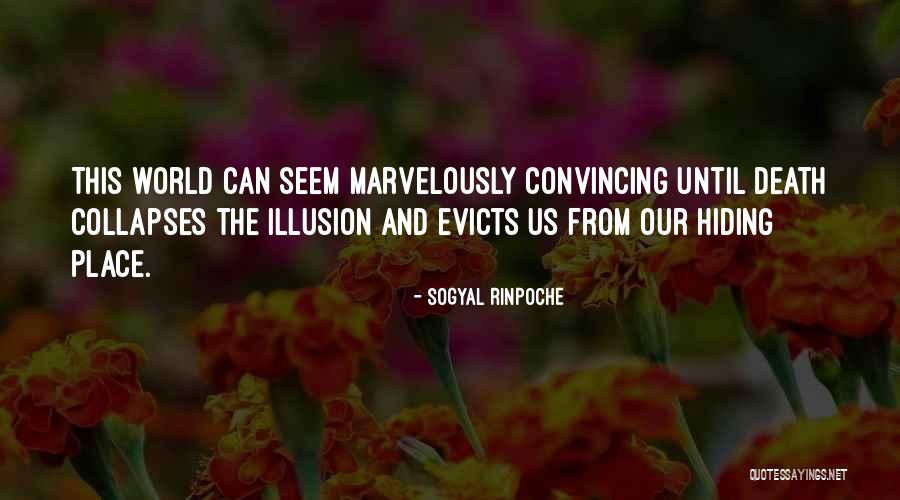 Sogyal Rinpoche Quotes 485903