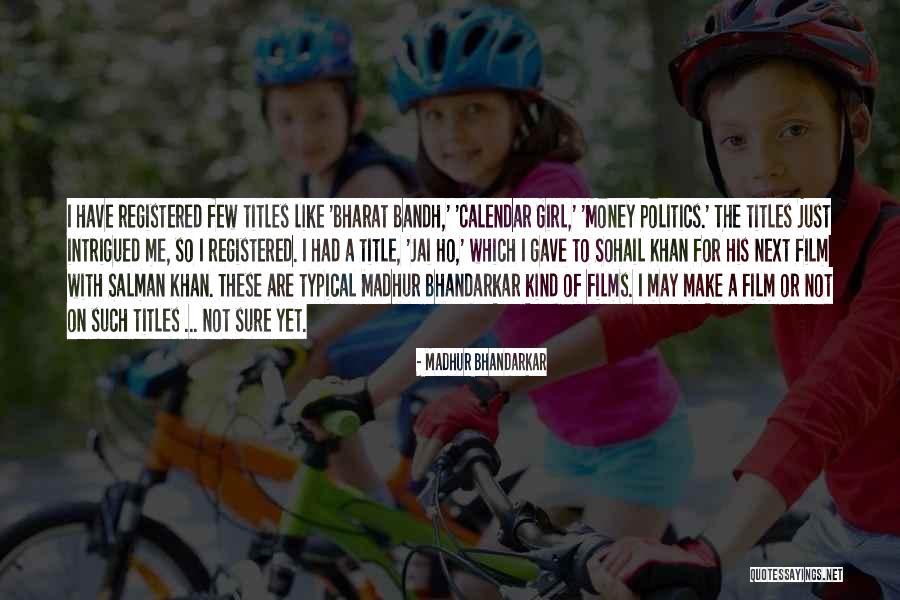 Sohail Quotes By Madhur Bhandarkar Sohail Quotes By Madhur Bhandarkar