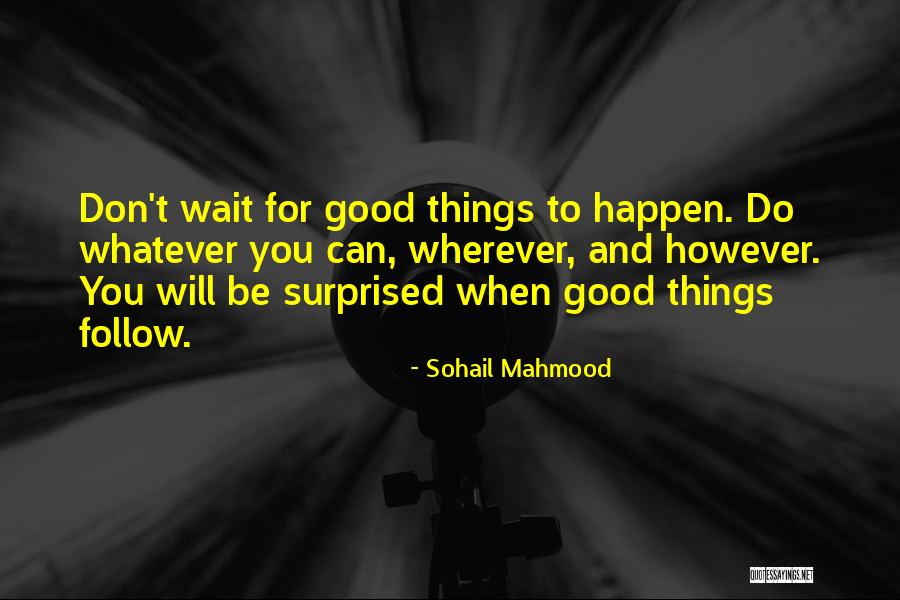 Sohail Quotes By Sohail Mahmood Sohail Quotes By Sohail Mahmood