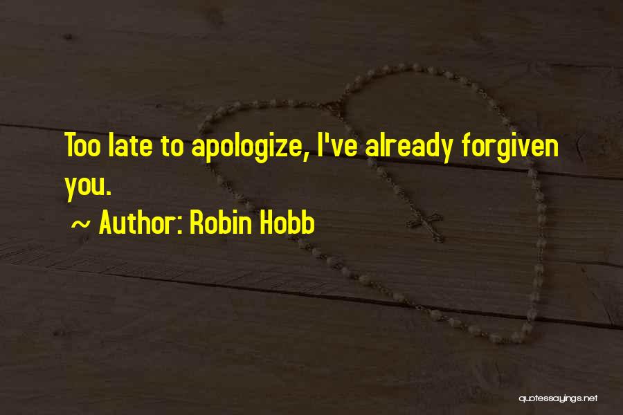 Sohaila Khan Quotes By Robin Hobb