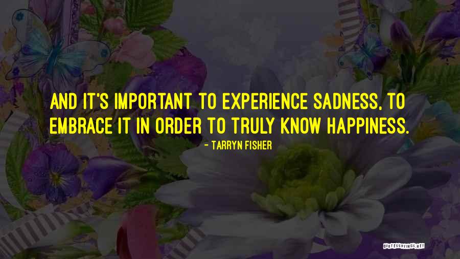 Sohale Quotes By Tarryn Fisher Sohale Quotes By Tarryn Fisher