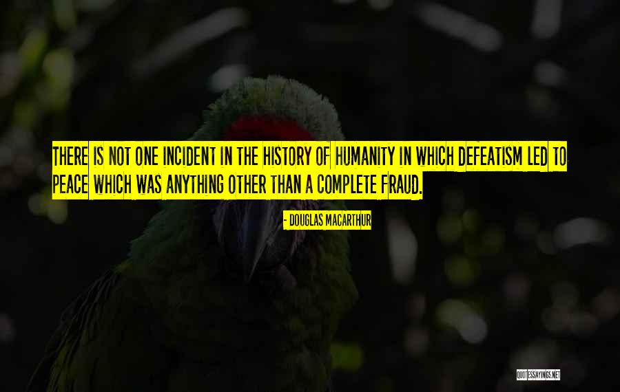 Soheila Rasouli Quotes By Douglas MacArthur Soheila Rasouli Quotes By Douglas MacArthur