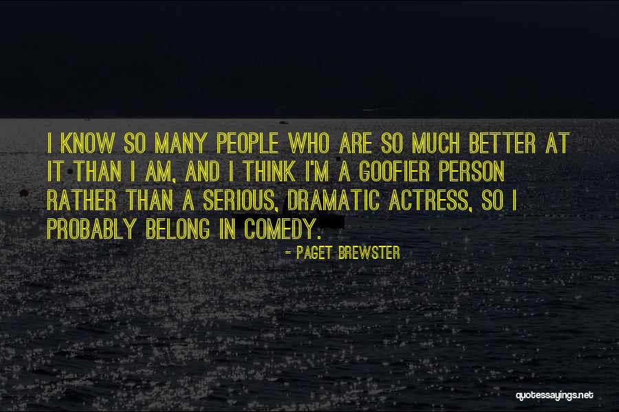 Soheir El Barouni Quotes By Paget Brewster Soheir El Barouni Quotes By Paget Brewster