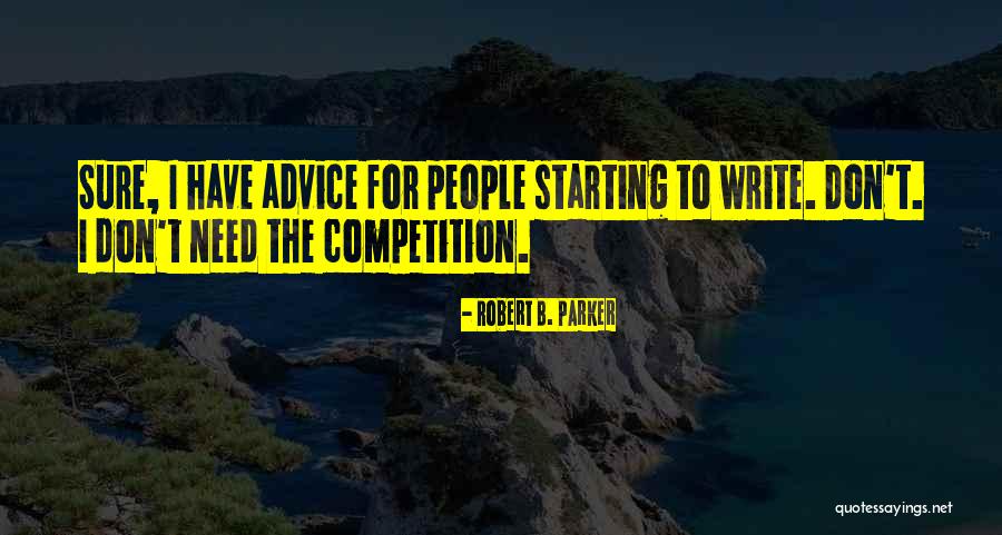Sohel Imroz Quotes By Robert B. Parker Sohel Imroz Quotes By Robert B. Parker