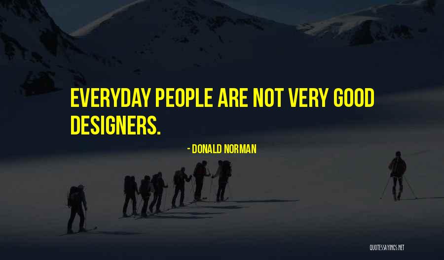 Sohinki Real Name Quotes By Donald Norman Sohinki Real Name Quotes By Donald Norman