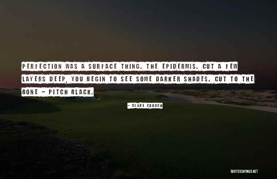 Sohm Al Quotes By Blake Crouch Sohm Al Quotes By Blake Crouch
