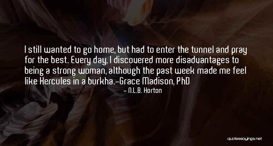 Sohna Sanwala Quotes By N.L.B. Horton Sohna Sanwala Quotes By N.L.B. Horton