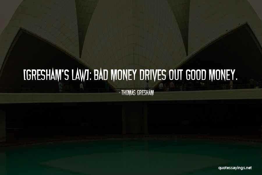 Sohneya Quotes By Thomas Gresham Sohneya Quotes By Thomas Gresham
