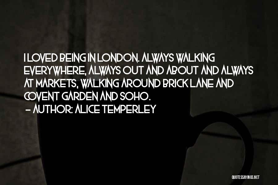 Soho London Quotes By Alice Temperley