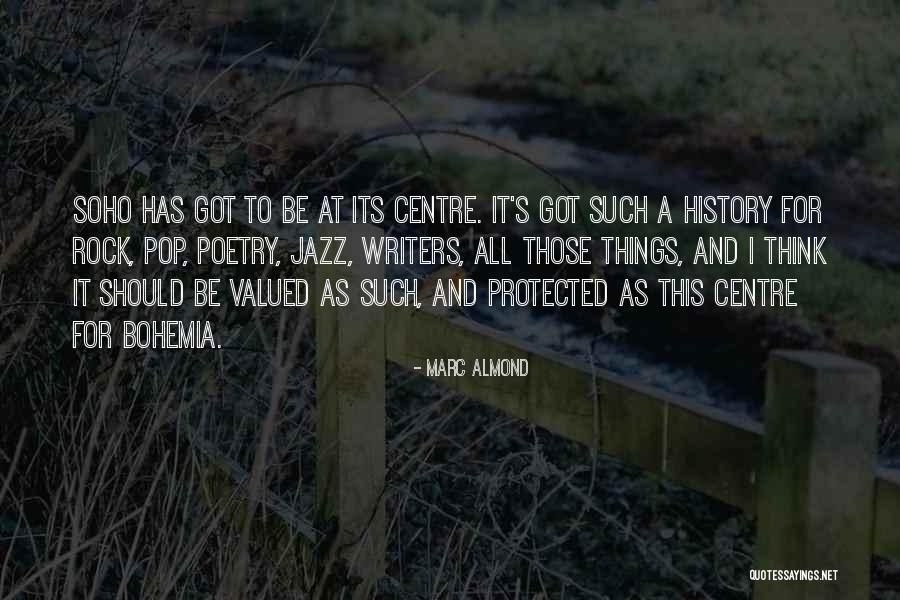 Soho Quotes By Marc Almond Soho Quotes By Marc Almond