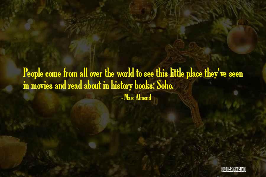 Soho Quotes By Marc Almond Soho Quotes By Marc Almond