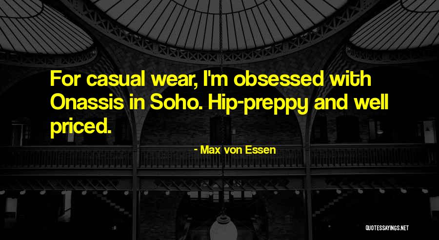 Soho Quotes By Max Von Essen Soho Quotes By Max Von Essen