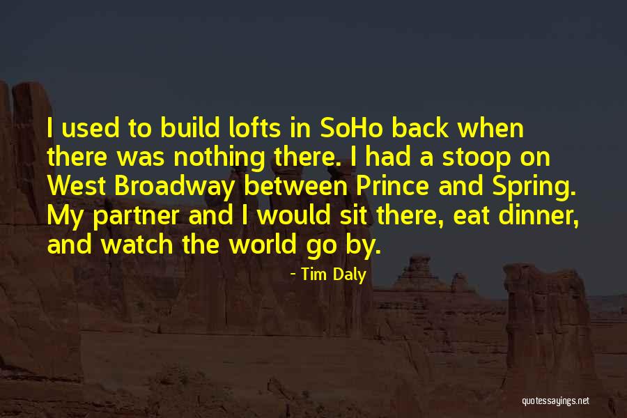 Soho Quotes By Tim Daly Soho Quotes By Tim Daly