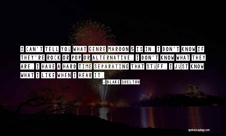 Sohosted Quotes By Blake Shelton Sohosted Quotes By Blake Shelton