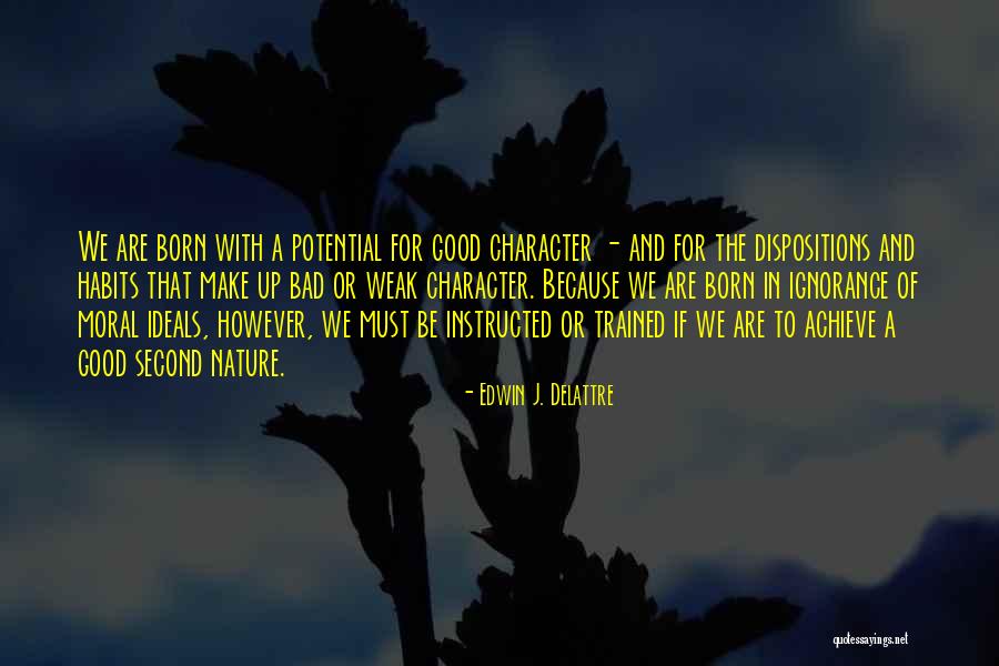 Sohva Masku Quotes By Edwin J. Delattre Sohva Masku Quotes By Edwin J. Delattre