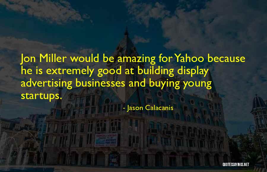 Soignee Quotes By Jason Calacanis Soignee Quotes By Jason Calacanis