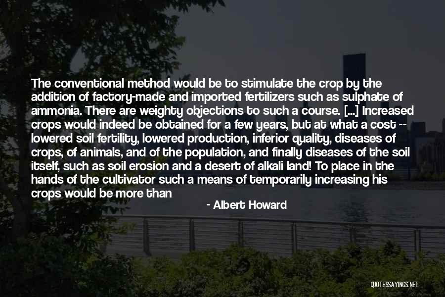 Soil Erosion Quotes By Albert Howard Soil Erosion Quotes By Albert Howard