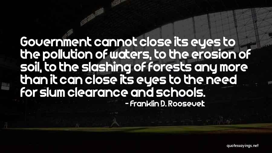 Soil Erosion Quotes By Franklin D. Roosevelt Soil Erosion Quotes By Franklin D. Roosevelt