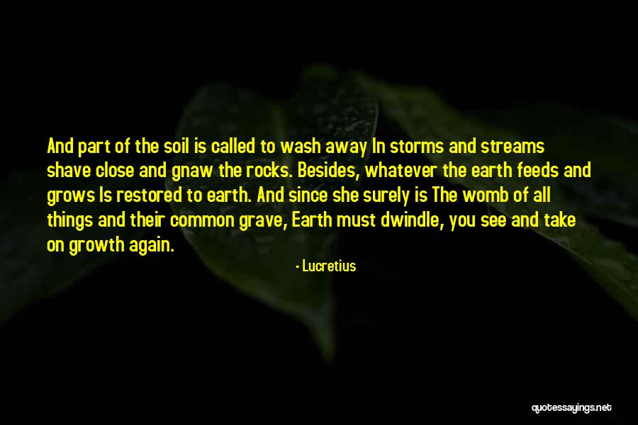 Soil Erosion Quotes By Lucretius Soil Erosion Quotes By Lucretius