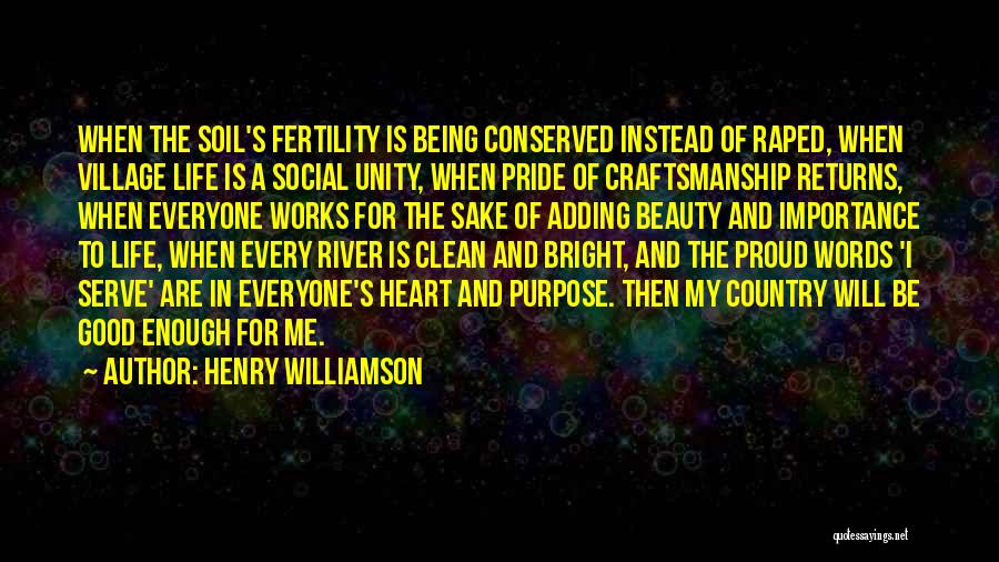 Soil Importance Quotes By Henry Williamson