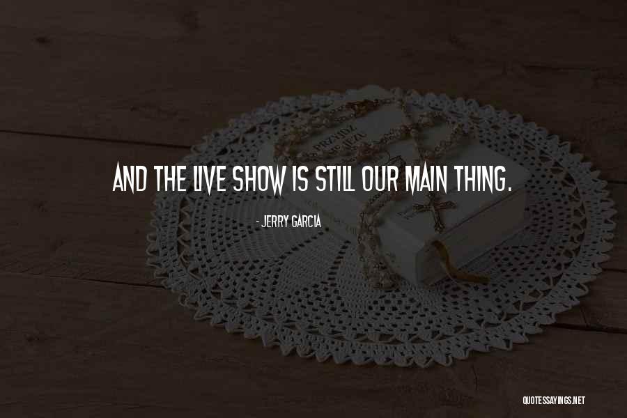 Soilders Quotes By Jerry Garcia Soilders Quotes By Jerry Garcia