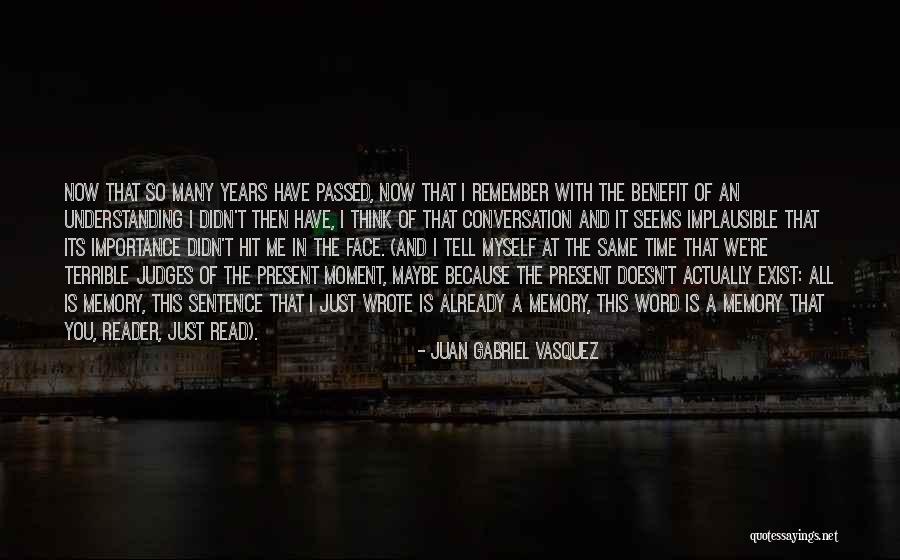Soilex Powder Quotes By Juan Gabriel Vasquez Soilex Powder Quotes By Juan Gabriel Vasquez