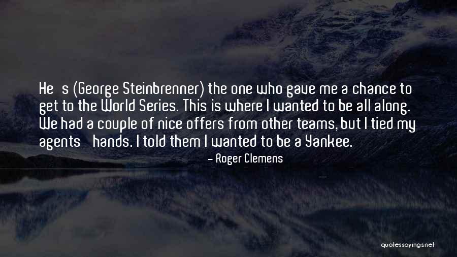 Soiling Solutions Quotes By Roger Clemens Soiling Solutions Quotes By Roger Clemens