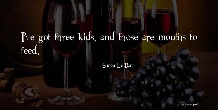 Soiresee Quotes By Simon Le Bon