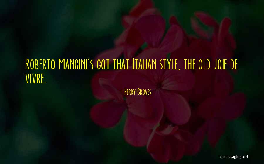 Soiuri De Pruni Quotes By Perry Groves Soiuri De Pruni Quotes By Perry Groves
