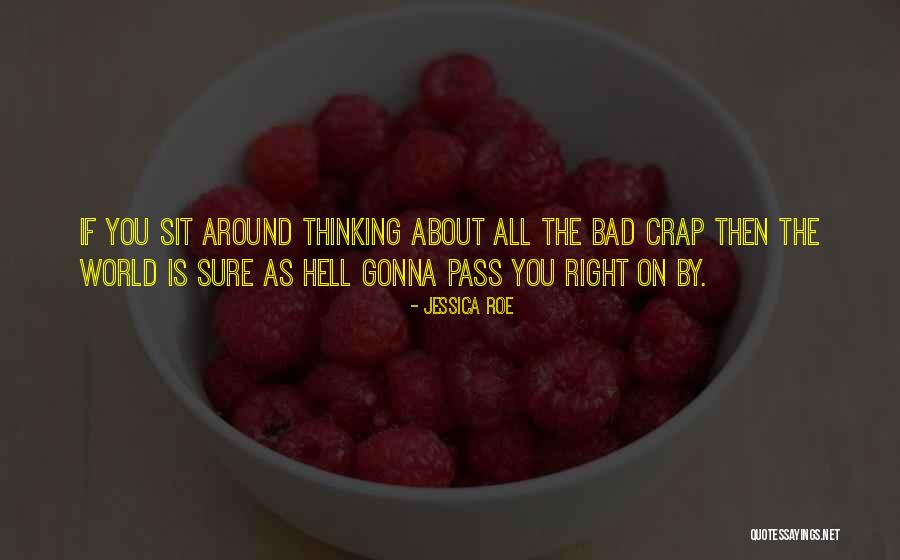 Sojag Quotes By Jessica Roe Sojag Quotes By Jessica Roe