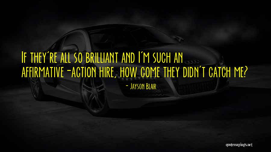 Sojczynski Warszyc Quotes By Jayson Blair Sojczynski Warszyc Quotes By Jayson Blair