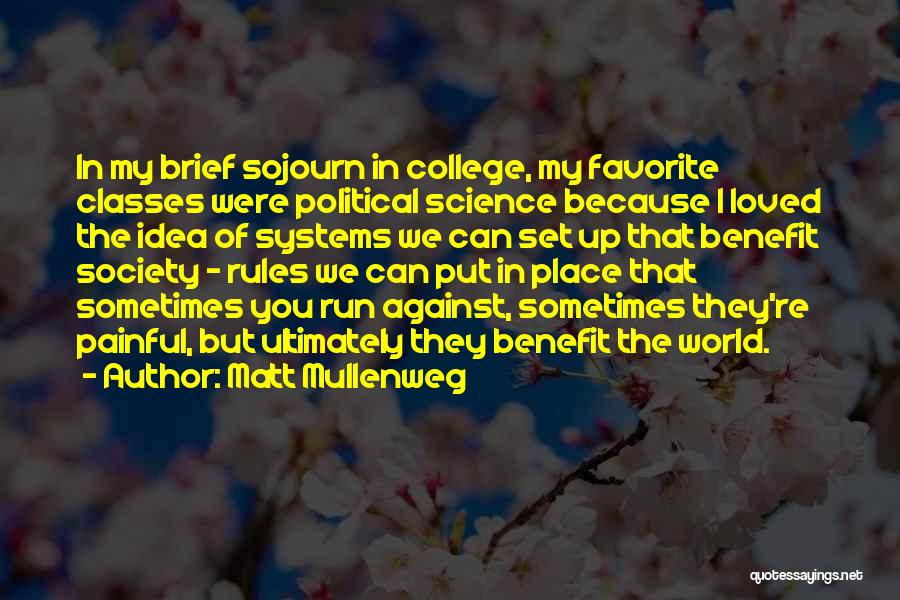 Sojourn Quotes By Matt Mullenweg
